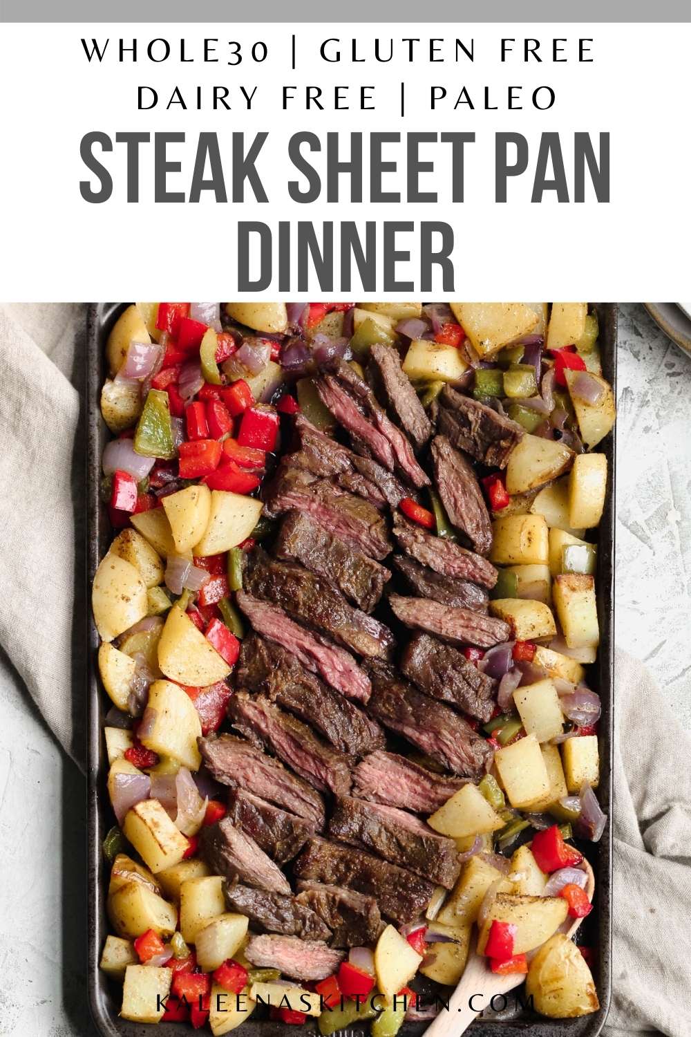 Steak Sheet Pan Dinner - Whole30 - Kaleena's Kitchen