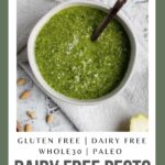 Pinterest Pin poster with a small bowl filled with dairy free pesto.
