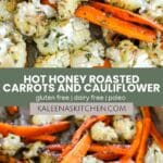 A Pinterest pin with a sheet pan filled with hot honey roasted carrots and cauliflower.