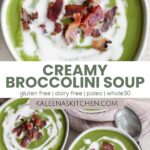 A Pinterest pin with bowls of broccolini soup with a white drizzle of coconut milk and a sprinkle of crispy bacon on top.