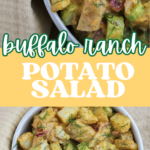 A Pinterest pin for buffalo ranch potato salad.